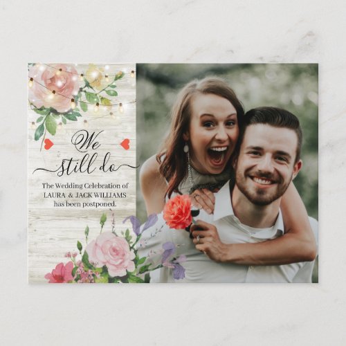 Chic Floral Wedding Postponement We Still Do Photo Announcement Postcard