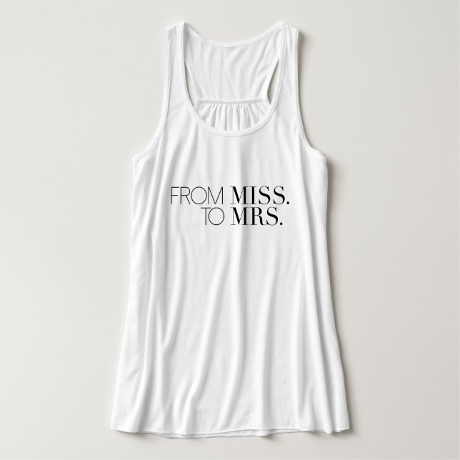 Chic From Miss to Mrs. | Bride Tank Top (Design Front)