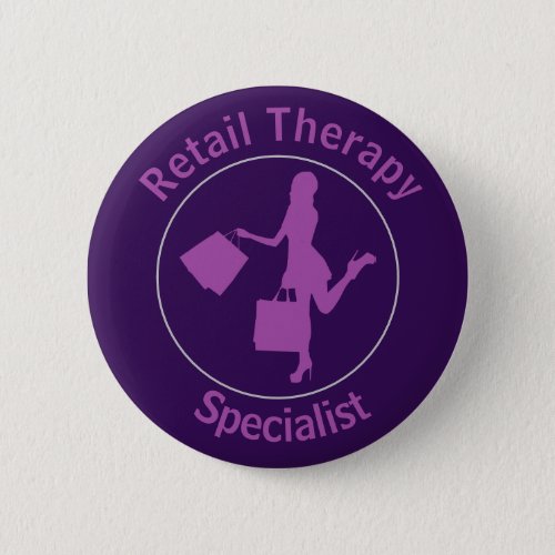 Chic Fun Purple Retail Therapist Button