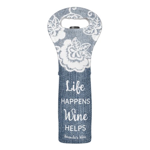 Chic Funny Denim Life Happens Wine Helps Name Wine Bag