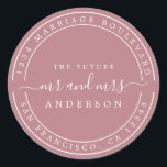 Chic Future Mr Mrs Return Address Dusty Rose Classic Round Sticker<br><div class="desc">Chic, modern and simple wedding return address classic round sticker with the text the future Mr and Mrs in off-black elegant script on a dusty rose background. Simply add your name and address. Exclusively designed for you by Happy Dolphin Studio. If you need any help or matching products please contact...</div>