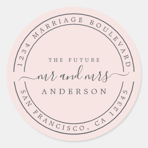 Chic Future Mr Mrs  Wedding Return Address Pink Classic Round Sticker