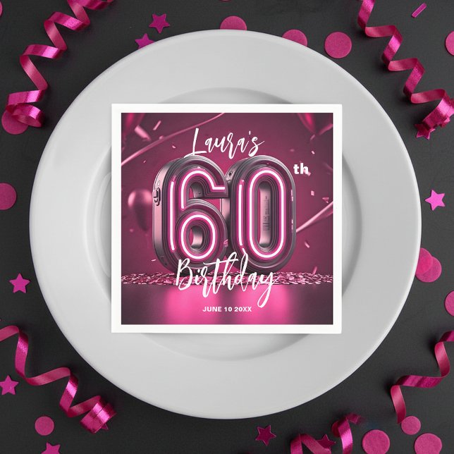 Chic Glam Vibrant Pink Neon Glow 60th Birthday Napkins (Creator Uploaded)