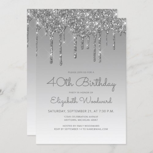 Chic Glitter Drip Silver 40th Birthday Invitation