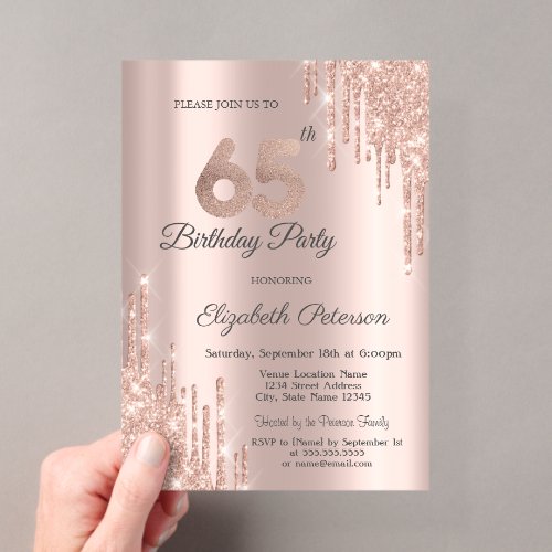 Chic Glitter Drips Rose Gold 65th Birthday Acrylic Invitations