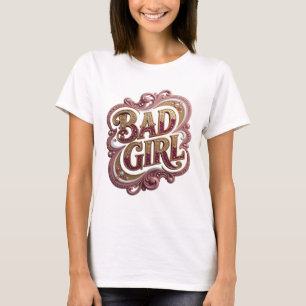 Chic Gold BAD GIRL 3D Text Art T-Shirt