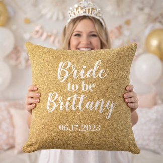 Chic Gold Glitter Bride to Be  Throw Pillow