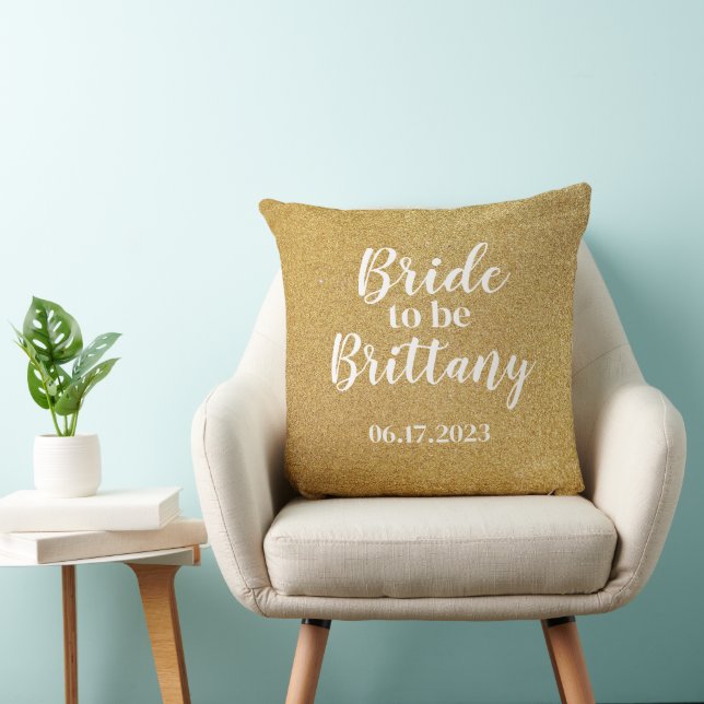 Chic Gold Glitter Bride to Be  Throw Pillow (Chair)