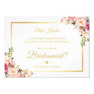 Chic Gold Pink Floral Will You Be My Bridesmaid Card