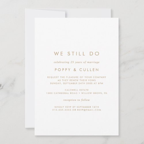 Chic Gold Typography We Still Do Vow Renewal Invitation