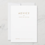 Chic Gold Typography Wedding Advice Card<br><div class="desc">This chic gold typography wedding advice card is perfect for a modern wedding and can be used for any event. The simple design features classic minimalist gold and white typography with a rustic boho feel. Customizable in any color. Keep the design minimal and elegant, as is, or personalize it by...</div>