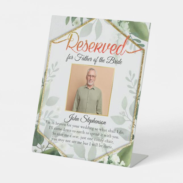 Chic Greenery Save A Seat Photo Wedding Memorial Pedestal Sign (Front)