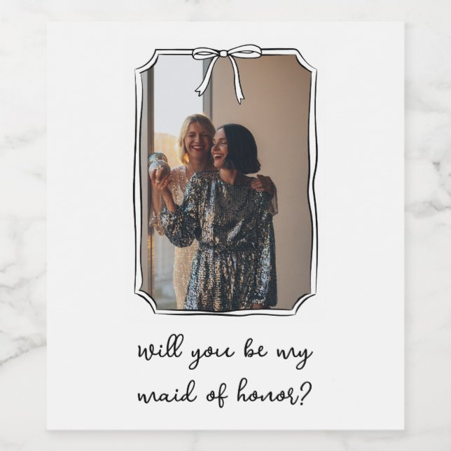 Chic Hand Drawn Bow Maid of Honor Proposal Photo Wine Label (Single Label)