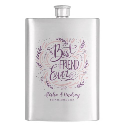 Chic Hand Lettered Best Friend Ever Personalized Flask