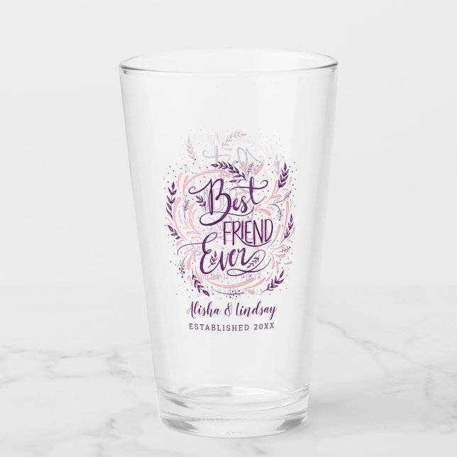 Chic Hand Lettered Best Friend Ever Personalized Glass (Front)