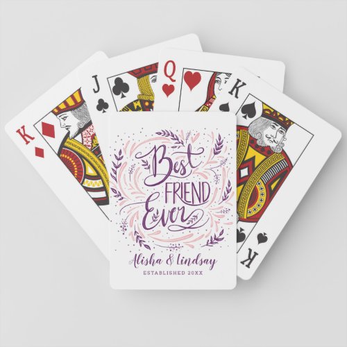 Chic Hand Lettered Best Friend Ever Personalized Playing Cards