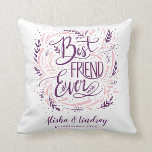 Chic Hand Lettered Best Friend Ever Personalized Throw Pillow