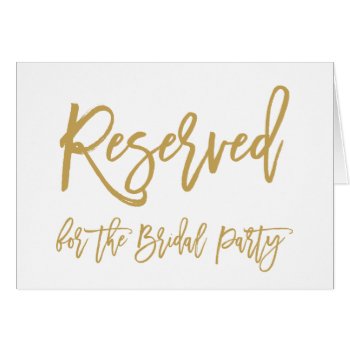 Chic Hand Lettered Gold Reserved For Bridal Party by NBpaperco at Zazzle