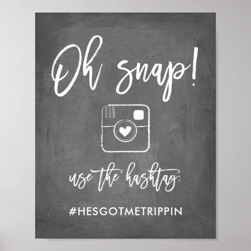 Chic Hand Lettered Oh Snap Hashtag Sign Chalkboard