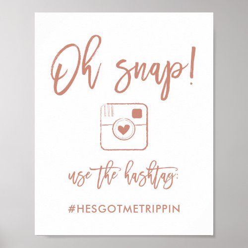 Chic Hand Lettered Oh Snap Hashtag Sign Rose Gold