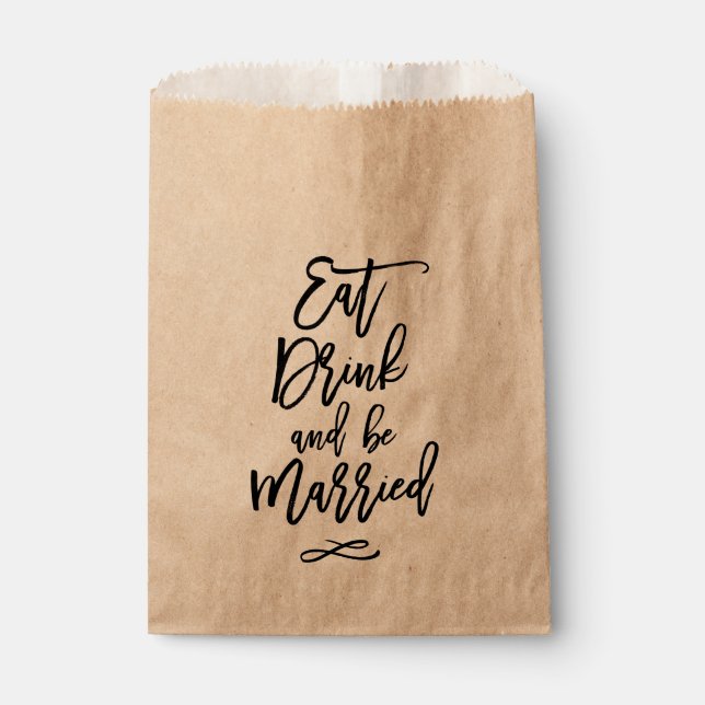 Chic Hand Lettered Wedding Eat Drink Be Married Favor Bag (Front)