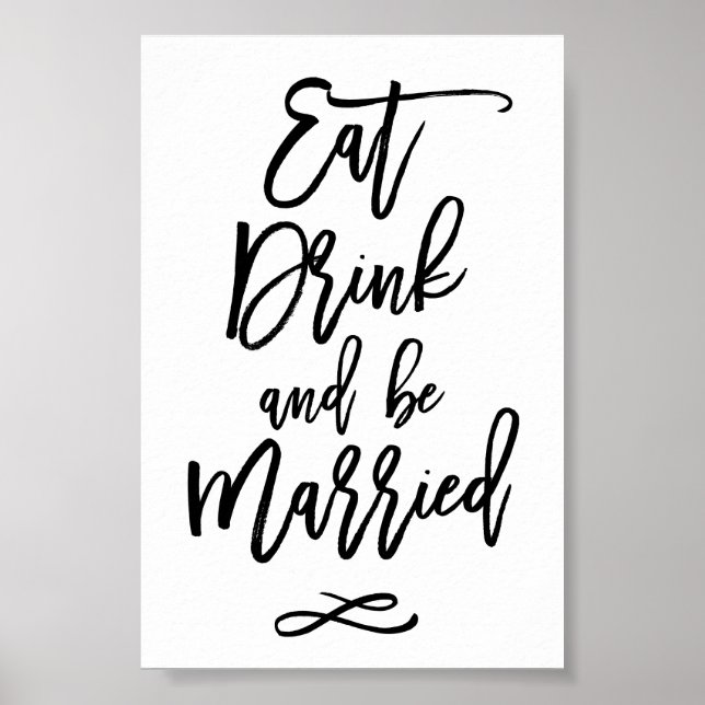 Chic Hand Lettered Wedding Eat Drink Be Married Poster (Front)