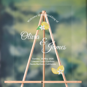 Chic Lemon Citrus Clear Acrylic Wedding Welcome Si Sign