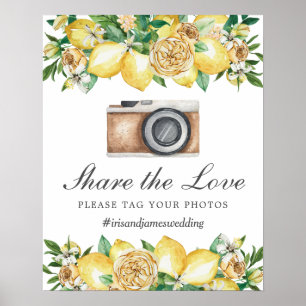 Chic Lemon Floral Share the Love Tag Photo Wedding Poster