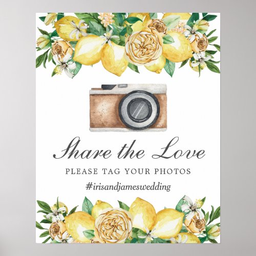 Chic Lemon Floral Share the Love Tag Photo Wedding Poster