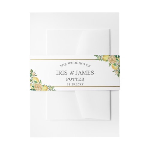 Chic Lemon Greenery Floral Gold Wedding Invitation Belly Band