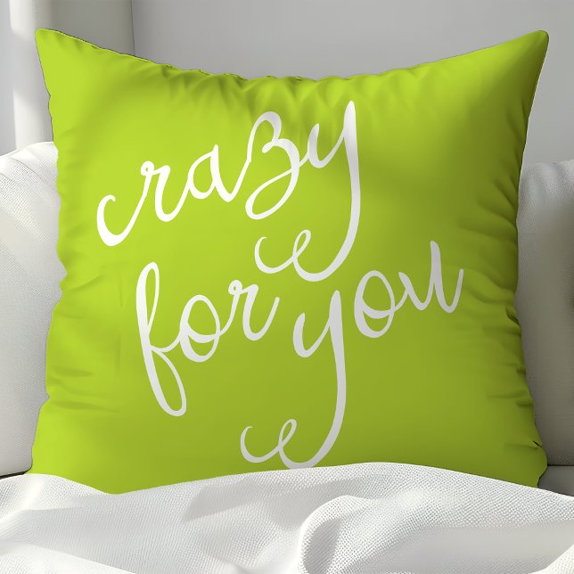 Chic Lime Green and White Crazy for You Typography Throw Pillow (Creator Uploaded)