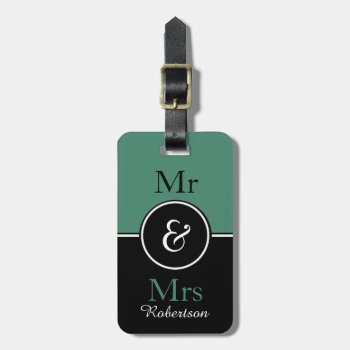 Chic Luggage Tag_modern "mr & Mrs" Teal/black Luggage Tag by GiftMePlease at Zazzle