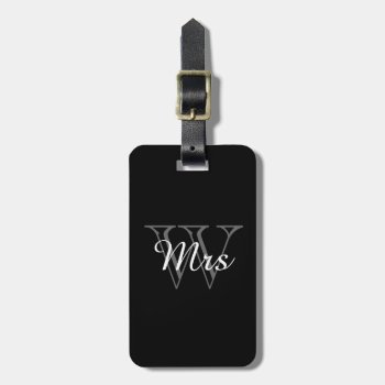 Chic Luggage Tag_"mrs" On Monogram Luggage Tag by GiftMePlease at Zazzle