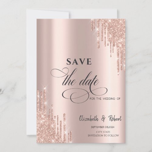 Chic Luxury Rose Gold Glitter Drips Save The Date