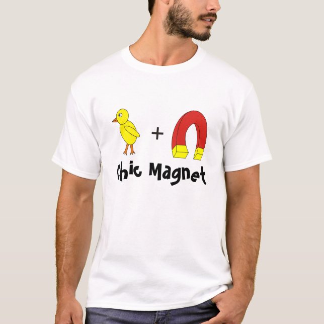 Chic Magnet T-Shirt (Front)