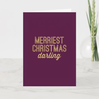 Chic Merriest Christmas Darling Holiday Card by TheSpottedOlive at Zazzle