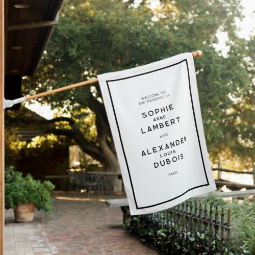Chic Minimal French Black  White Wedding Welcome House Flag