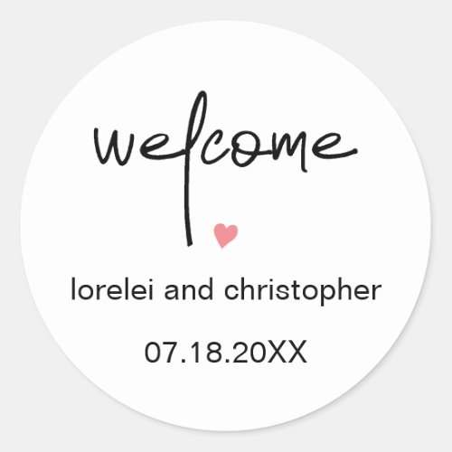 Chic Minimalist Font Welcome  Heart Wedding Classic Round Sticker