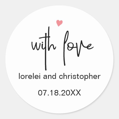 Chic Minimalist Font With Love  Heart Wedding Classic Round Sticker