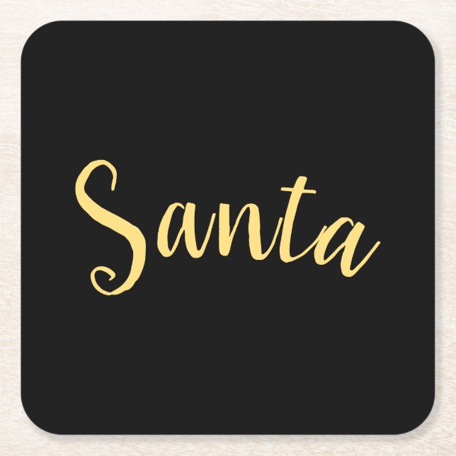 Chic Modern "Santa" Script On Formal Rich Black Square Paper Coaster (Front)
