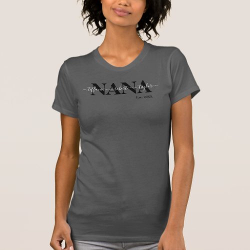 Chic Nana with Kids Names Year T_Shirt