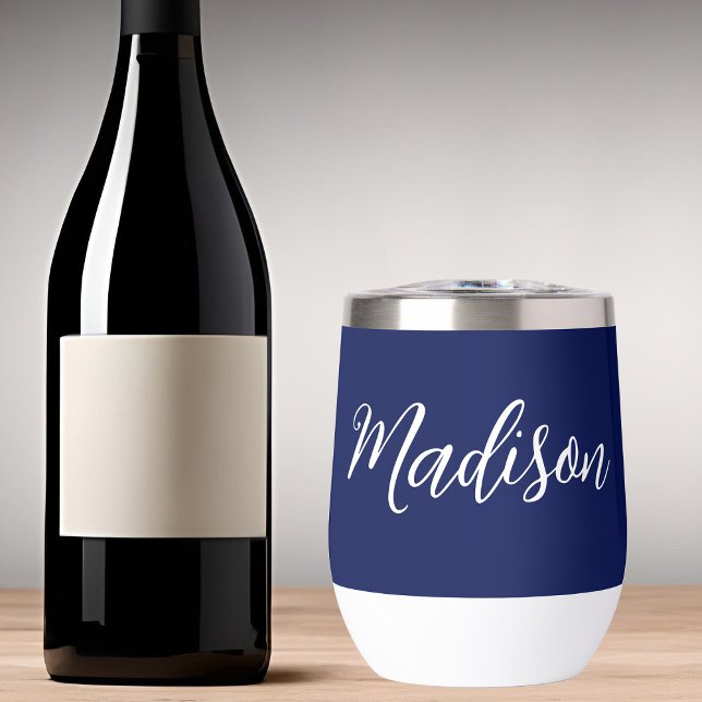 Chic Navy Blue Personalized Name in White Script Thermal Wine Tumbler (Creator Uploaded)