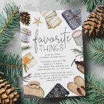 Chic Neutral Holiday Favorite Things Party Invitation<br><div class="desc">Invite friends to a Christmas or holiday themed favorite things party with this elegant hygge style invitation, featuring watercolor illustrations in soft neutral colors. Your favorite things party details are surrounded by illustrations of wrapped gifts, scented candles, coffee, sweaters, lotion, slippers, and holiday greenery. Personalize with your party details, including...</div>