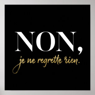 Chic Non Je Ne Regrette Rien Quote Black & Gold Poster