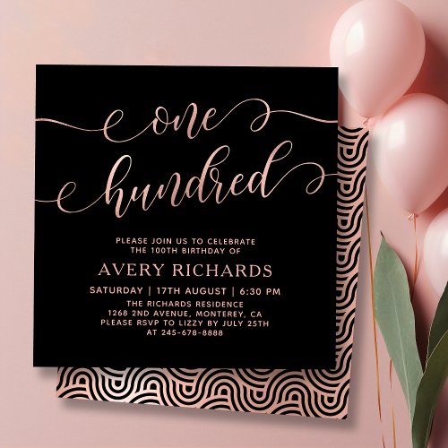 Chic One Hundred Rose Gold Script 100th Birthday Invitation