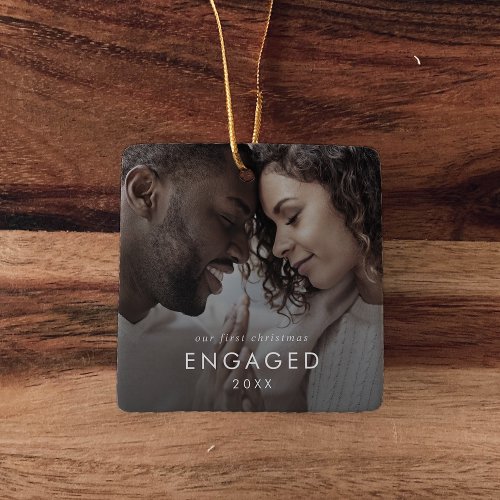 Chic Our First Christmas Engaged Photo Overlay Ceramic Ornament