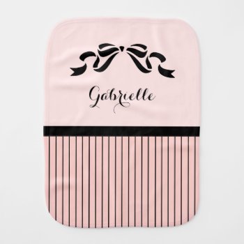 Chic Parisian Pink Pinstripes Black Bow Baby Name Burp Cloth by ohsogirly at Zazzle