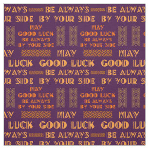 Chic Pattern May Good Luck Be Always By Your Side Fabric