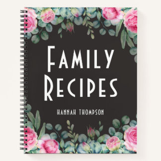 Chic Personalized Family Recipe Modern Pink Floral Notebook