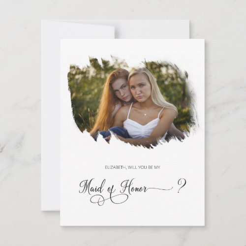 Chic Photo Will You Be My Maid Of Honor Card